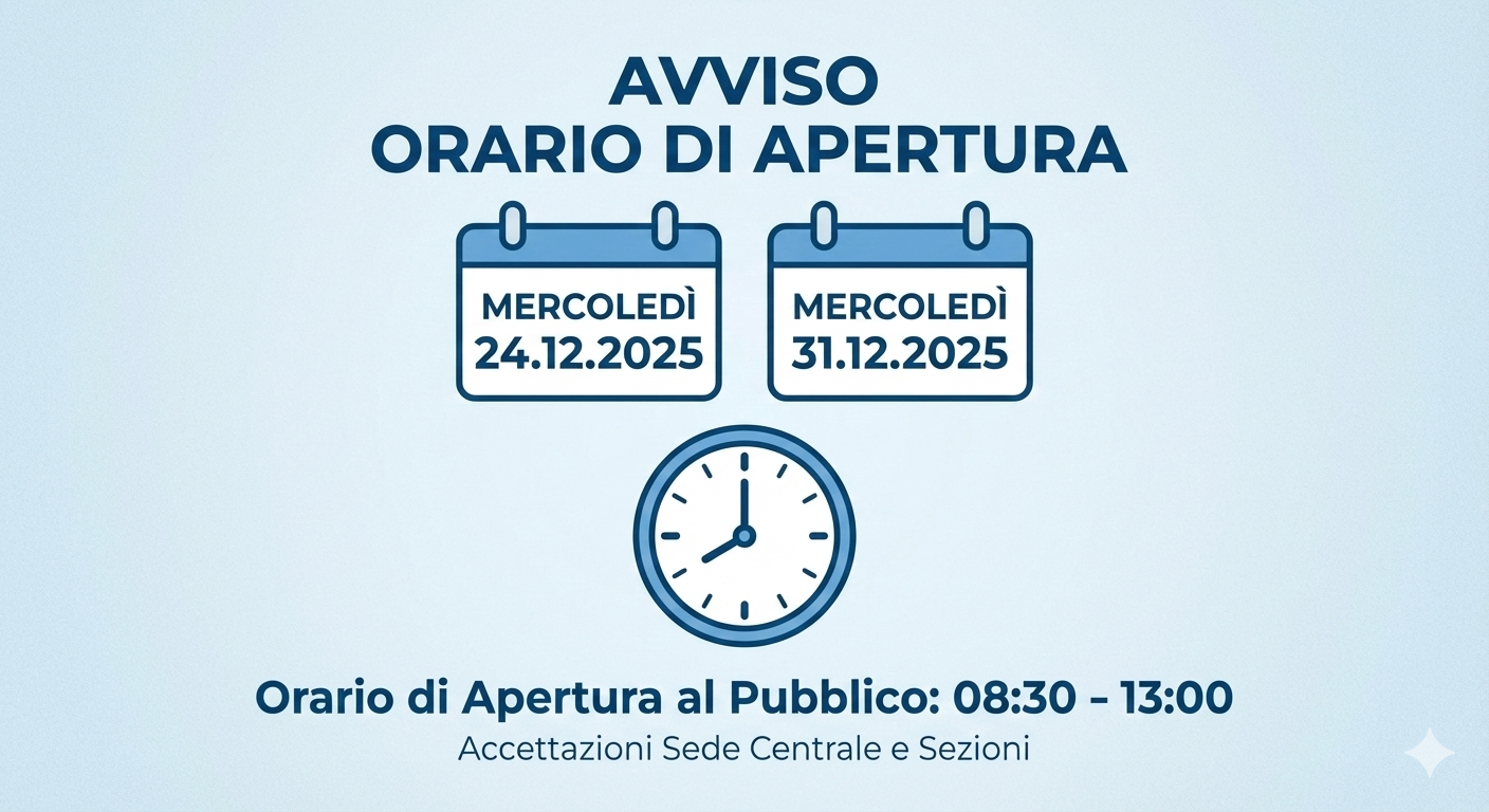 Orario al pubblico Accettazioni sede centrale e sezioni per mercoled� 24/12 e mercoled� 31/12